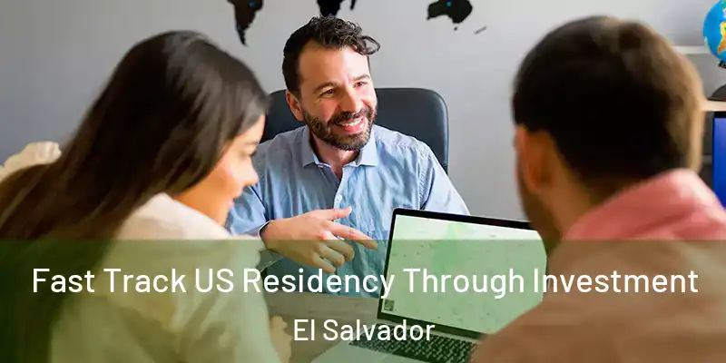  Fast Track US Residency Through Investment El Salvador