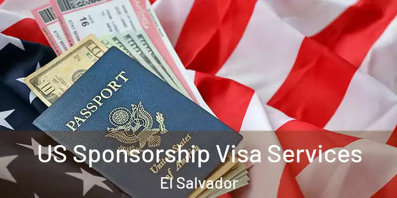  US Sponsorship Visa Services El Salvador