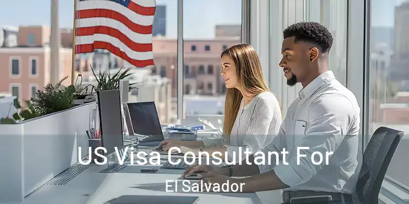  US Visa Consultant For El Salvador